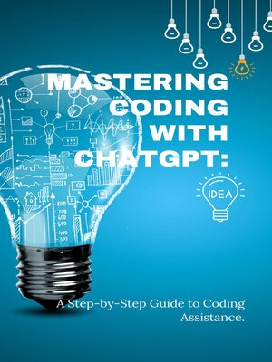 cover image of Mastering Coding with ChatGPT